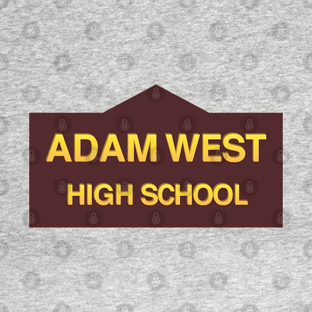 Adam West High School by tvshirts